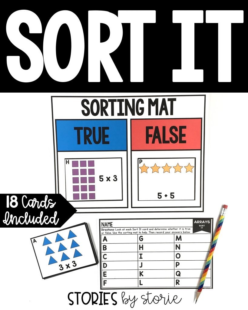 This true or false sort is a great way to practice arrays. There are 18 cards with arrays and equations. Students must determine if the array matches the equation (true) or whether the two do not match (false). There is a recording sheet to check for understanding.