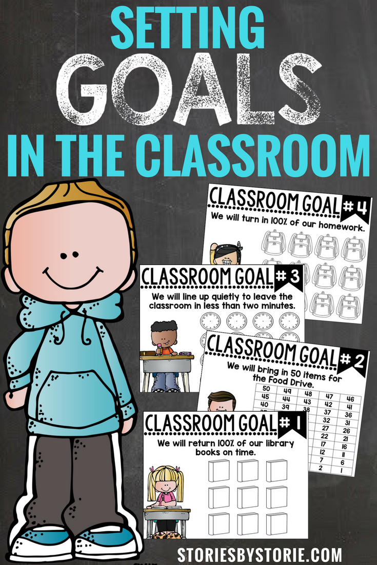 Setting Classroom Goals To Help With Classroom Management