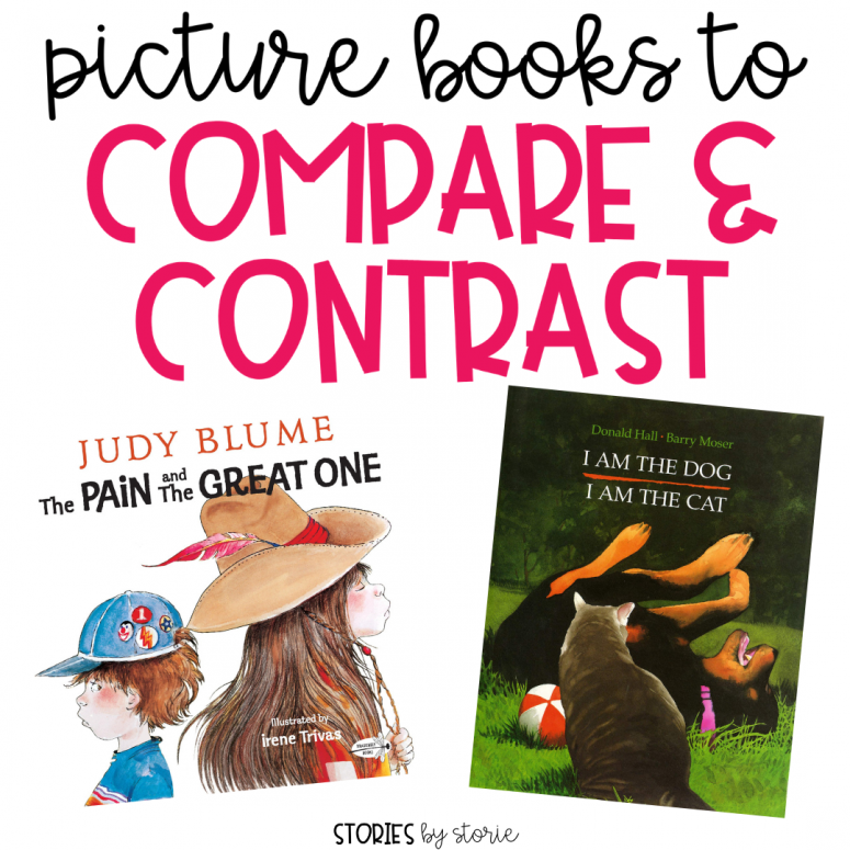 Comparing & Contrasting Two Characters Using Picture Books