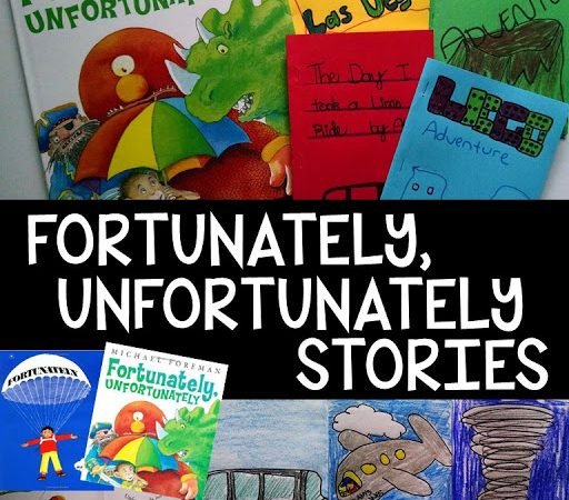 Fortunately, Unfortunately Stories