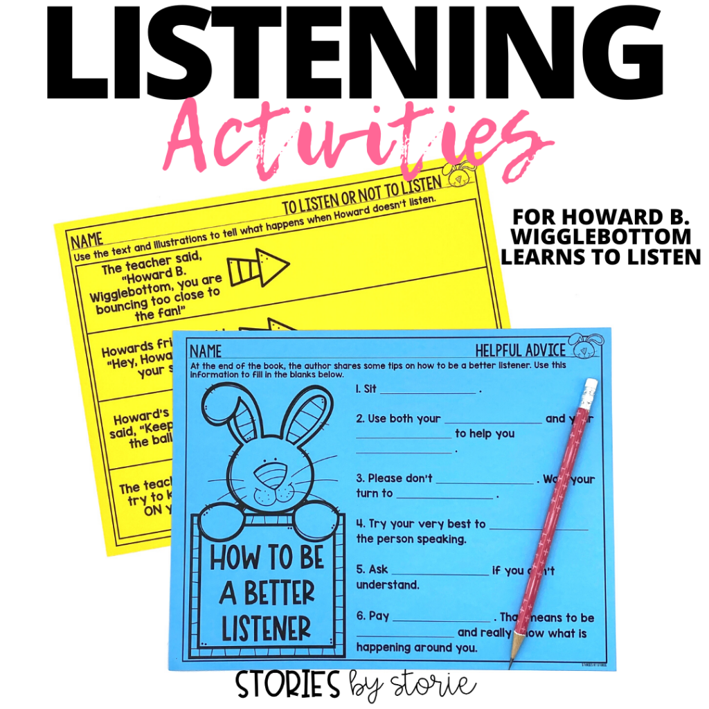 These listening activities can be used with Howard B. Wigglebottom Learns to Listen.