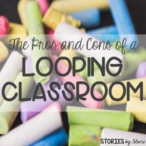 Have you ever wondered what it would be like to loop with your students to the next grade? It can be a difficult decision to make. Before making that decision, you should weigh the pros and cons.