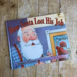 How Santa Lost His Job by Stephen Krensky