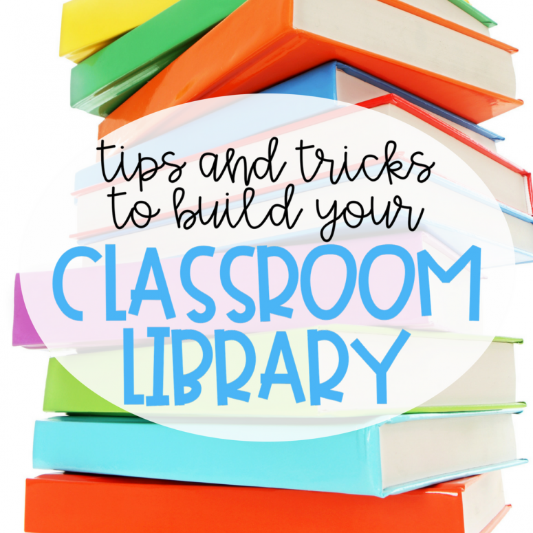 10 Ways to Build Your Classroom Library