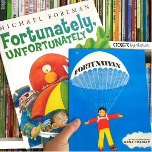 These books are a great way to encourage your students to write their own Fortunately, Unfortunately stories.