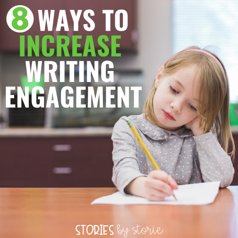 8 Ways to Increase Writing Engagement
