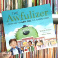 The Awfulizer by Kristin Maher and Robert Dunn