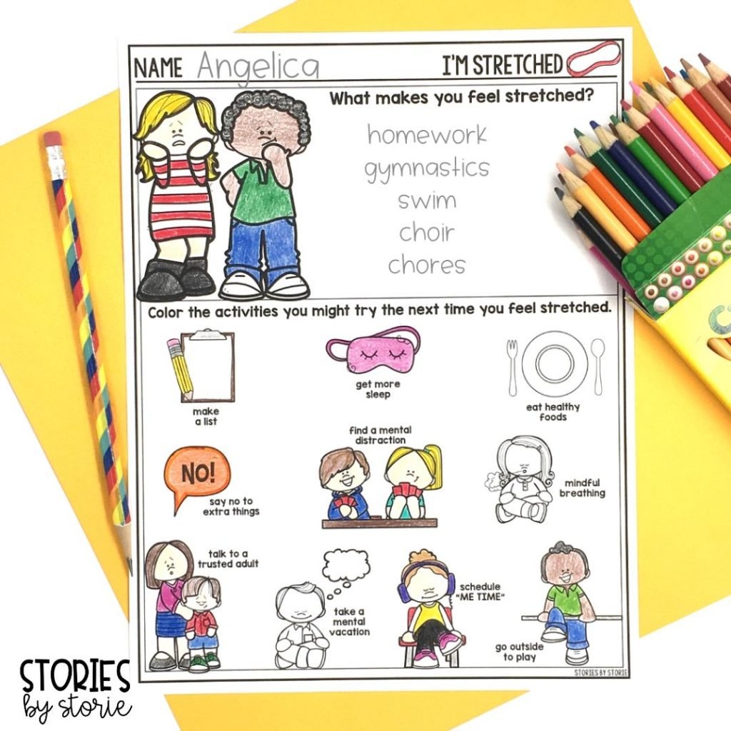 After reading I'm Stretched by Julia Cook, students can share what activities make them feel stretched. Then students can color the strategies they might try the next time they feel stressed.