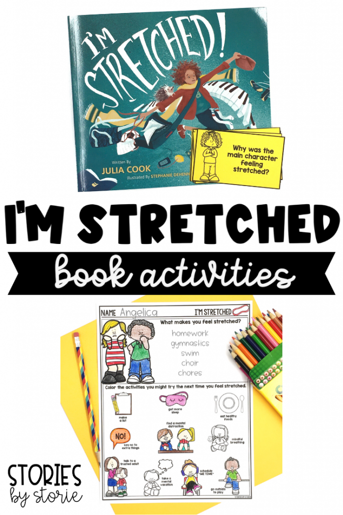 Children and adults today are busier than ever. I’m Stretched by Julia Cook helps children recognize the signs of stress and shares realistic ways kids can work through the stress in their own lives. Here are some discussion questions and an activity you can pair with this book.