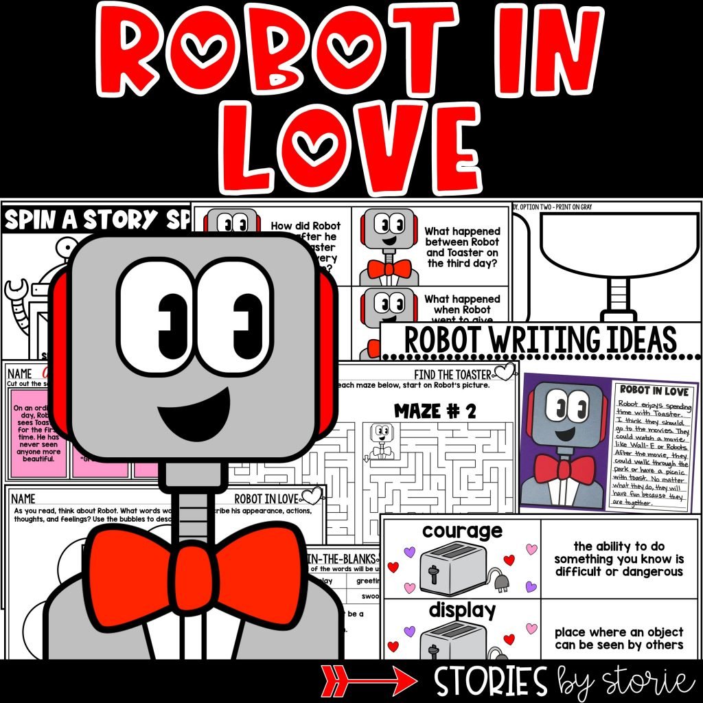 This book companion for Robot in Love by T.L. McBeth contains comprehension questions, vocabulary activities, graphic organizers, and a robot writing craft that would make a great hallway display.