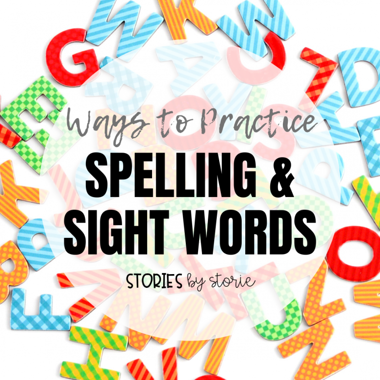 Ideas for Spelling and Sight Word Practice