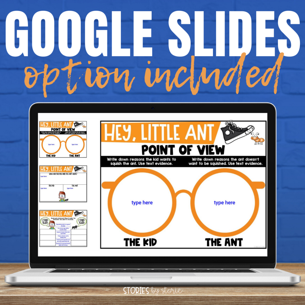This book companion for Hey, Little Ant contains a Slides link so it can be used in Google Classroom with your students.