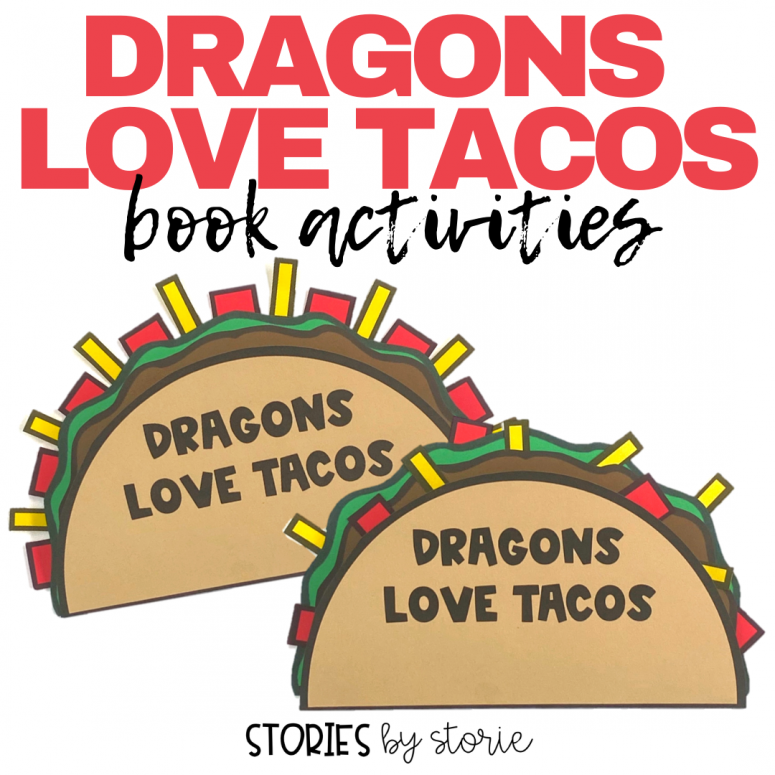 Dragons Love Tacos
