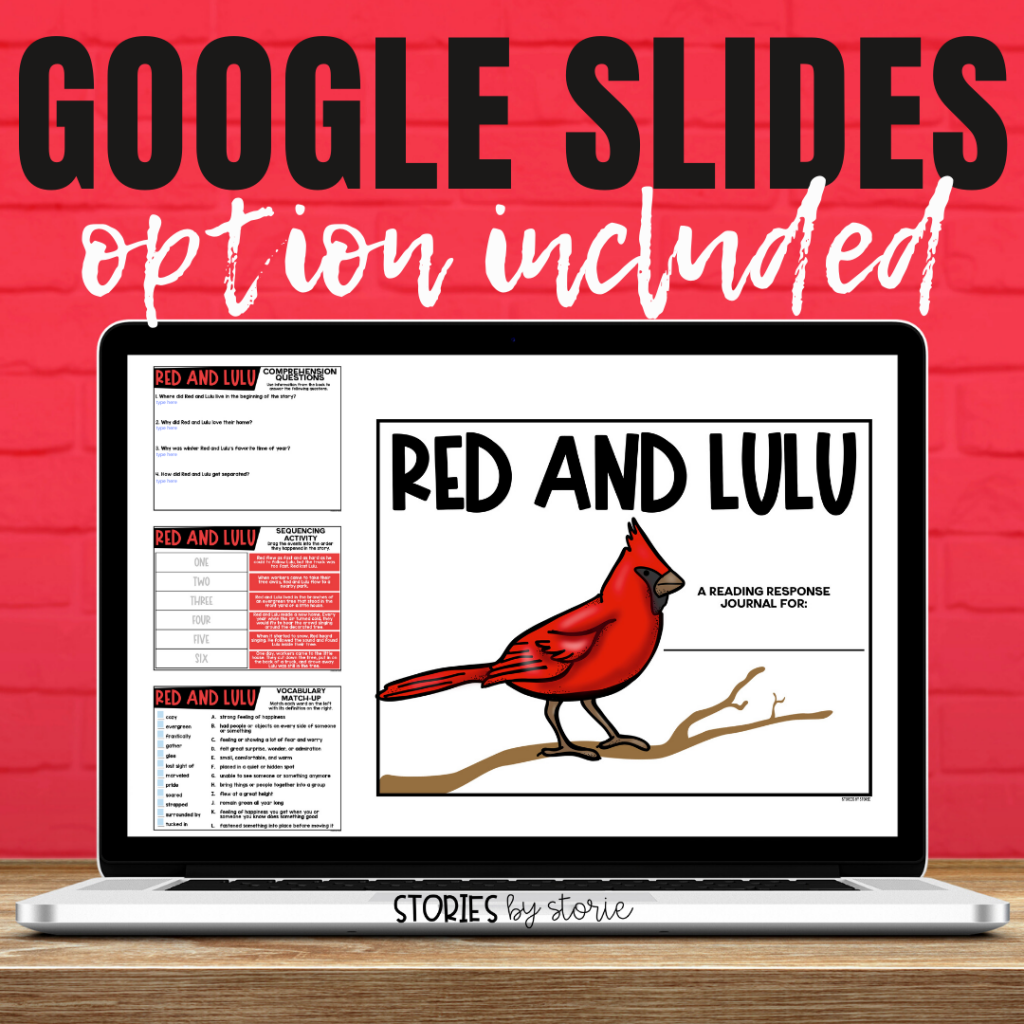 This companion for Red and Lulu contains a Google Slides link and a fillable student PDF for distance learning or paperless classrooms.