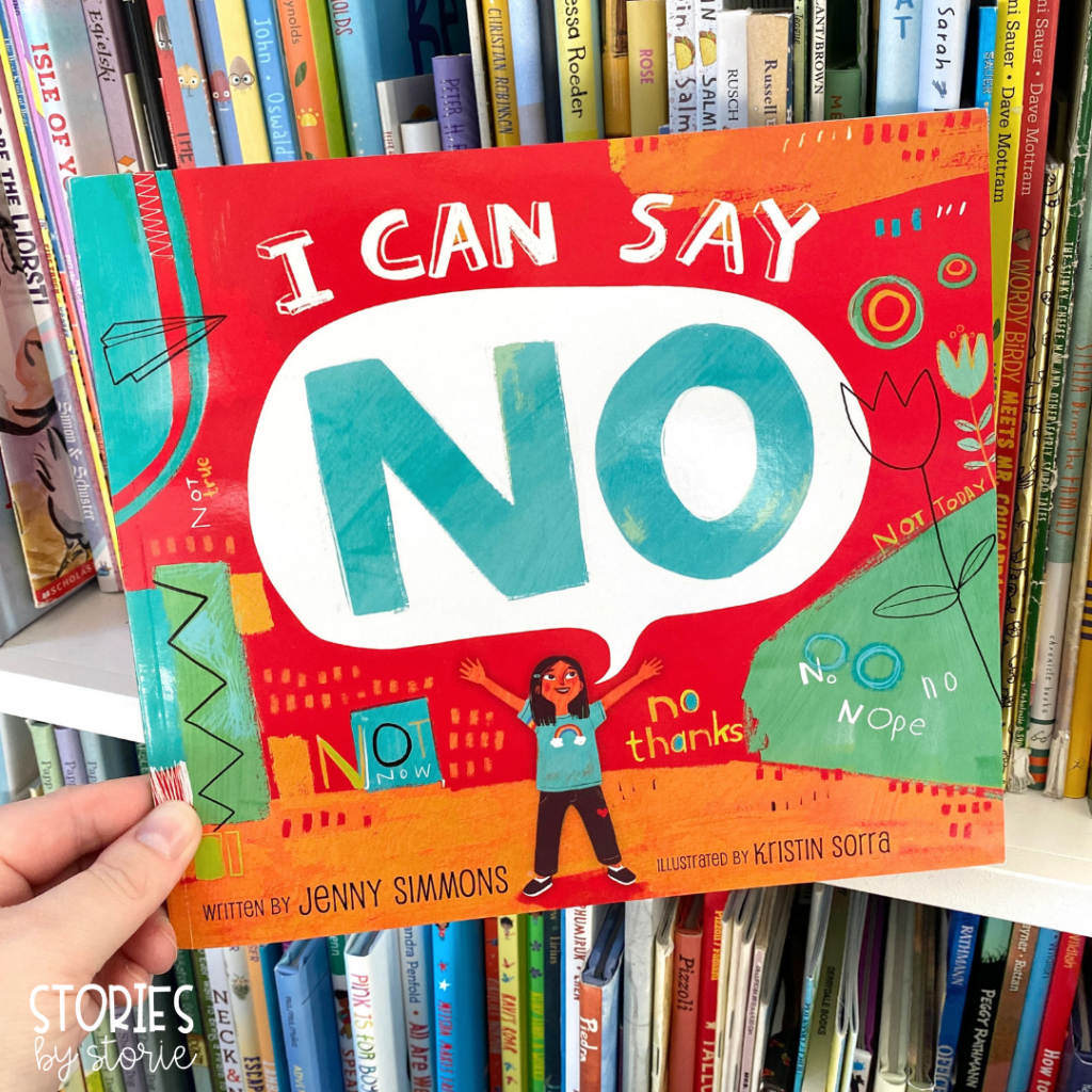 I Can Say No by Jenny Simmons and Kristin Sorra.