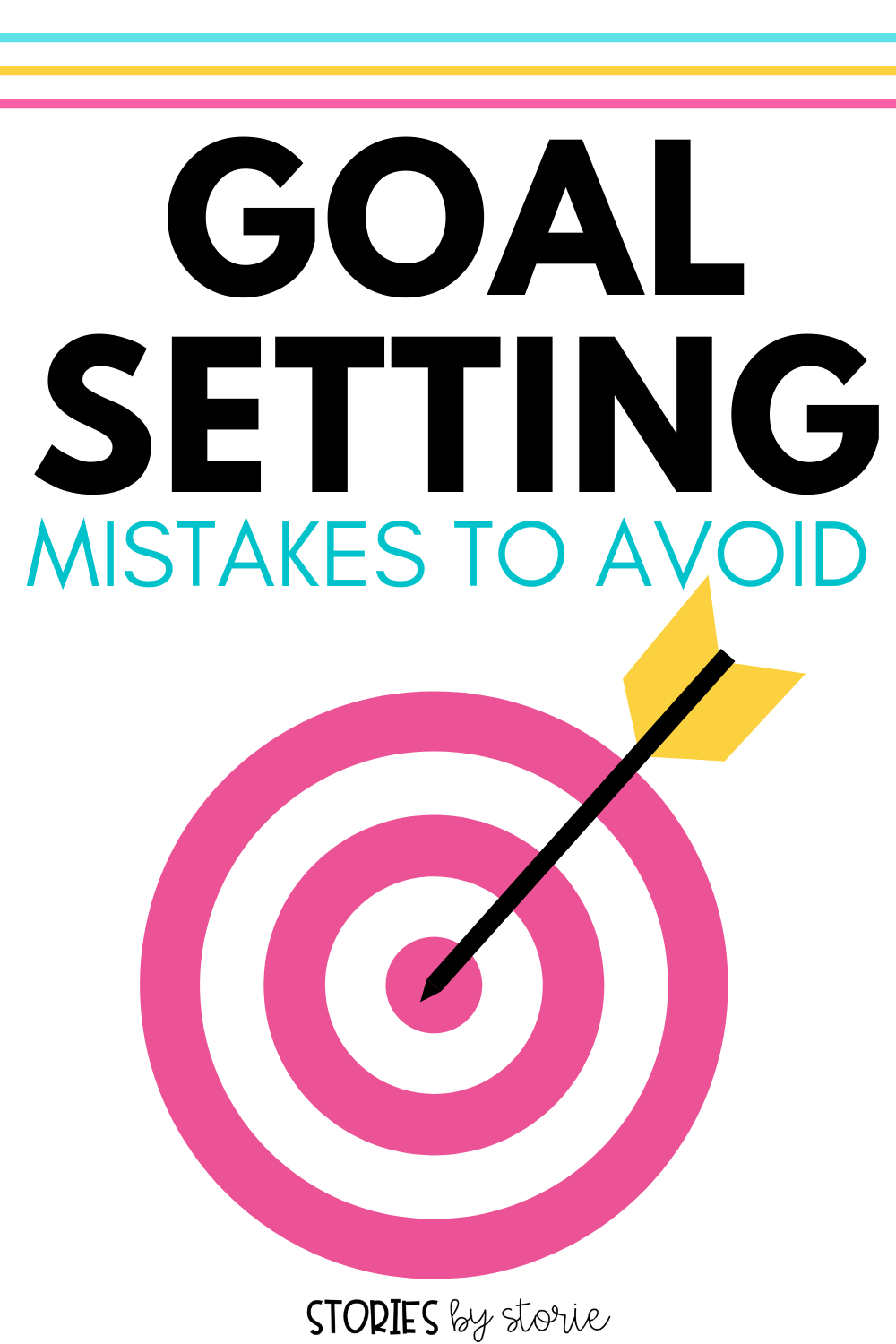 Goal Setting Mistakes to Avoid