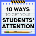 You can be the best teacher in the world, but if you don't have your students' attention, it doesn't really matter. So, how can you fix this? Here are 10 ways to get your students' attention.