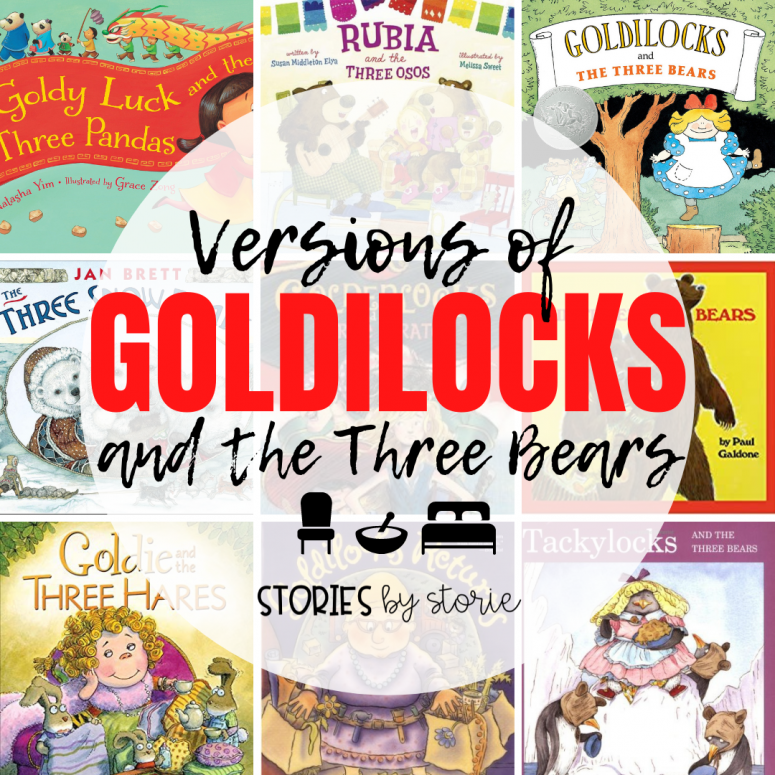 Different Versions of Goldilocks and the Three Bears