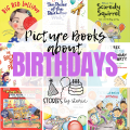 Birthdays are a big deal! I mean, it's the one day of the year that's all about you. One way to celebrate this special occasion is with books. Check out these picture books about birthdays that capture the excitement of this memorable day that comes once a year.
