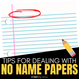 Finding papers without names on them is not only frustrating, but tracking down the owners can be time consuming! Here are several tips for preventing and handling no name papers in the classroom.