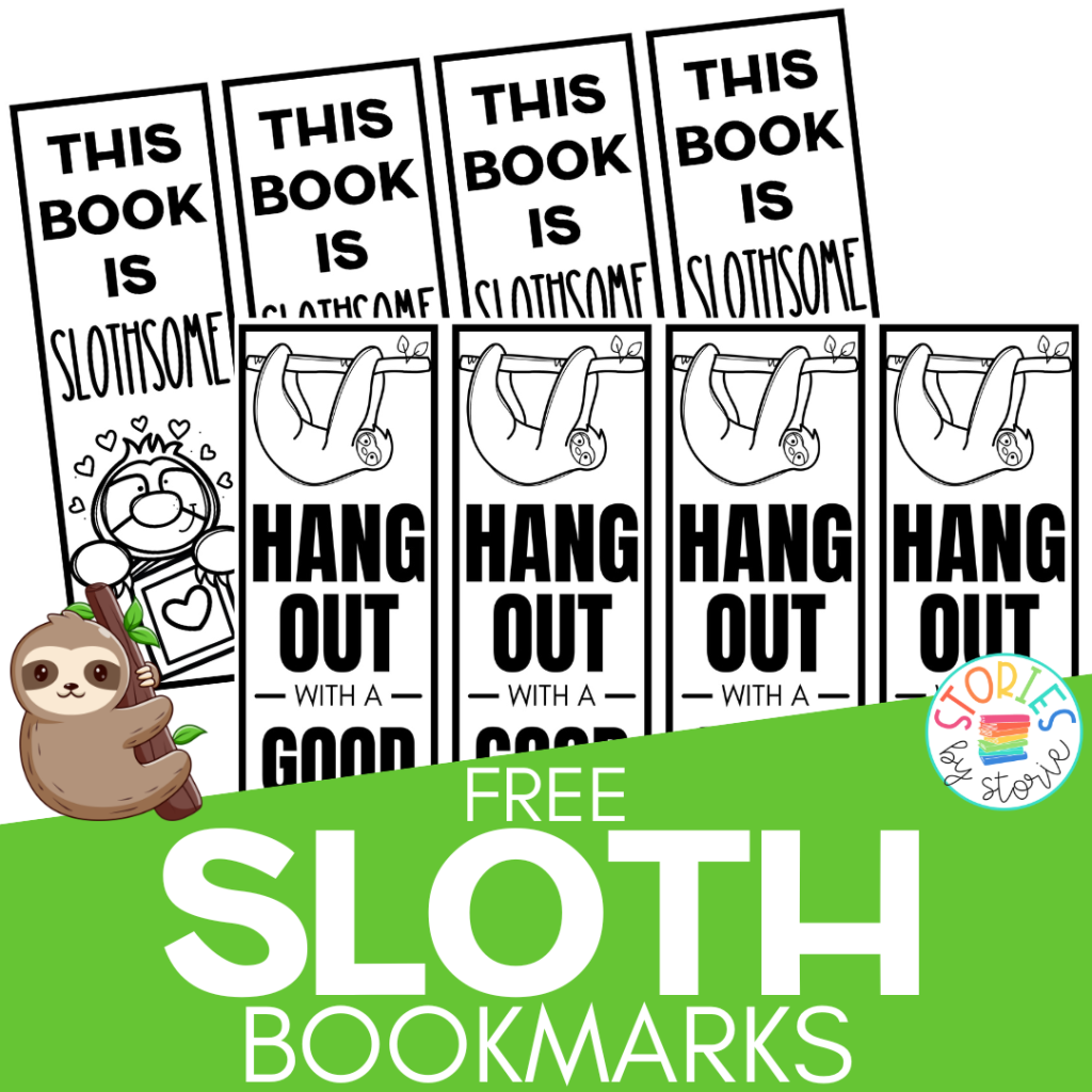 Pair these free sloth bookmarks with your favorite books about sloths.