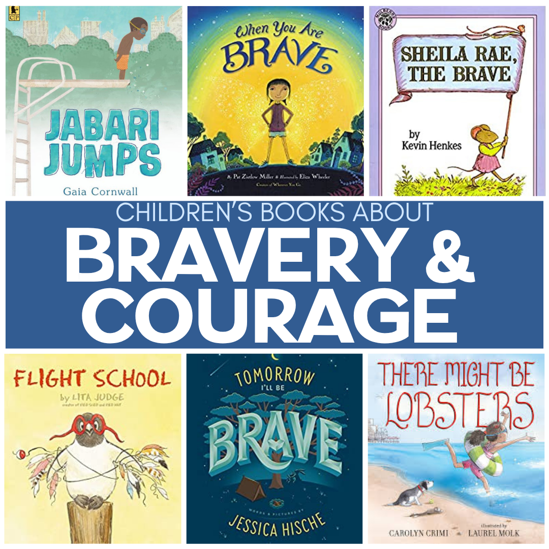 Children's Books about Bravery, Courage, and Facing Fears