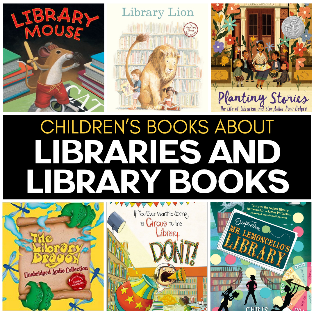Children's Books About Libraries and Library Books