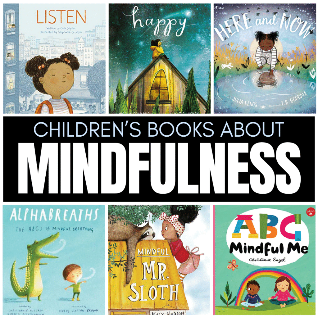 Help students learn the power of mindfulness with picture books. This collection includes engaging stories to promote mindfulness and boost social emotional learning. These books can be shared in the classroom or at home.
